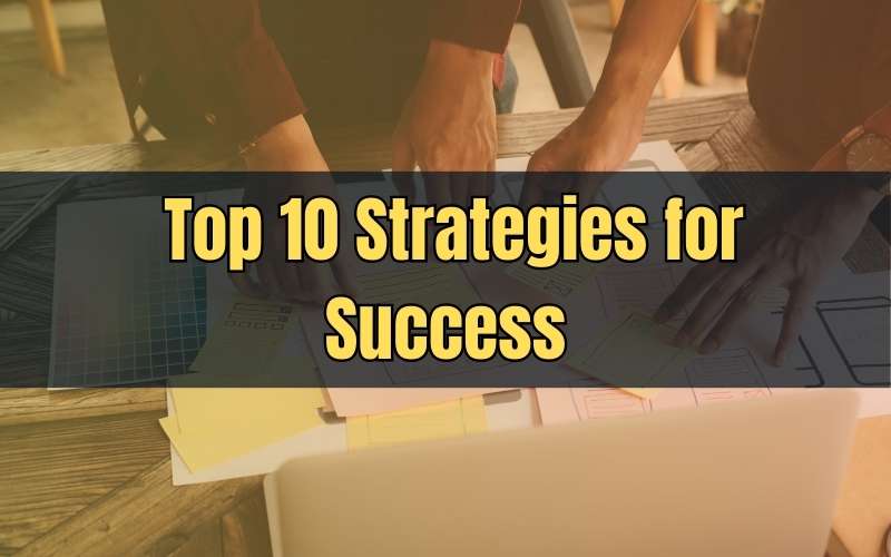 The Art of Business Growth Top 10 Strategies for Success